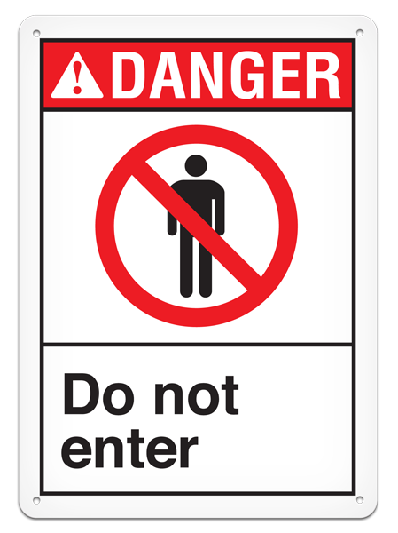 DANGER - Do Not Enter - 10"x14"