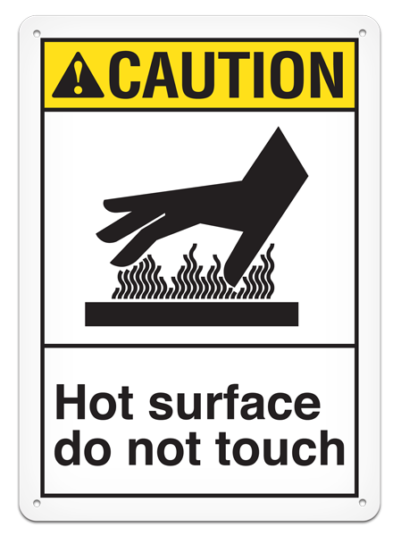 CAUTION - Hot Surface Do Not Touch Sign - 10"x14"
