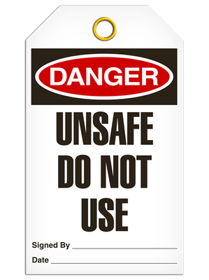 Danger - Unsafe Do Not Use  | Pack of 25 | INCOM