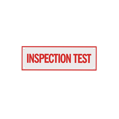 Aluminum Signs - Inspection Test - 6" x 2" A160 RS Steel