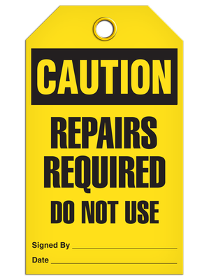 Caution - Repairs Required Do Not Use | Pack of 25 | INCOM