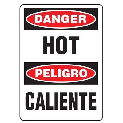 Bilingual Danger "Hot" Safety Sign - 10" x 14" SS6503 INCOM
