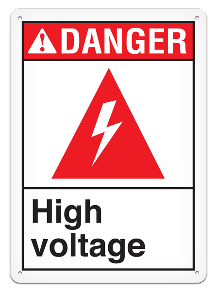 DANGER - High Voltage Safety Sign for Major Hazard Situations- 10"x14" ANS1009 INCOM