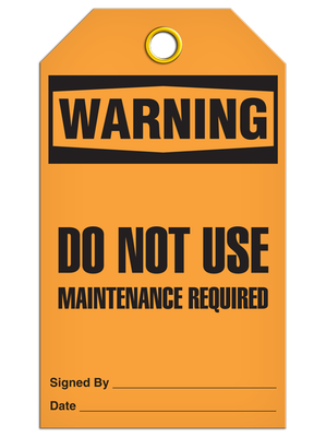 Warning Do Not Use Maintenance Required Tag  PKG/25