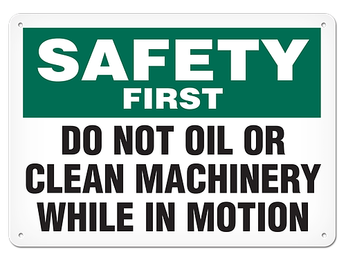 OSHA Safety Sign | Safety Do Not Oil Or | INCOM SS5026V, SS5026A, SS5026P, SC5026V, SC5026A, SC5026…