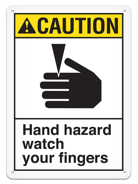 CAUTION - Hand Hazard Watch Your Fingers Sign - 10"x14" ANS3004 INCOM