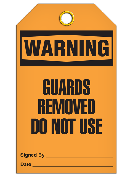 Warning  Guards Removed Do Not Use Tag   | Pack of 25 | INCOM