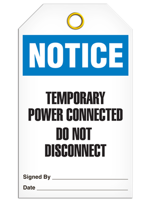 Notice Temporary Power Connected Do Not Disconnect Tag PKG/25