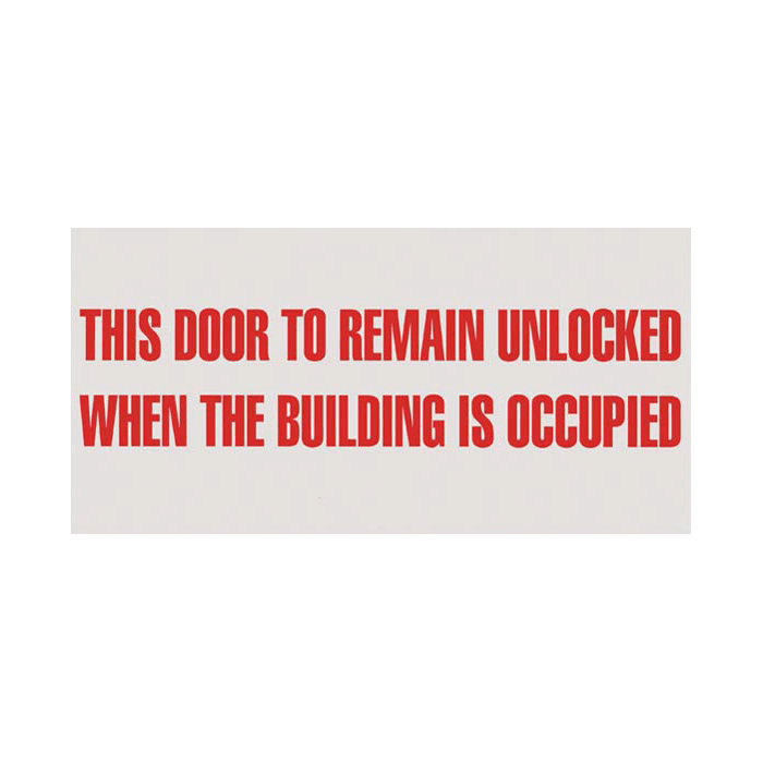 Vinyl Self Adhesive Sign - This Door to Remain Unlocked When the Building is Occupied