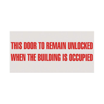 Vinyl Self Adhesive Sign - This Door to Remain Unlocked When the Building is Occupied