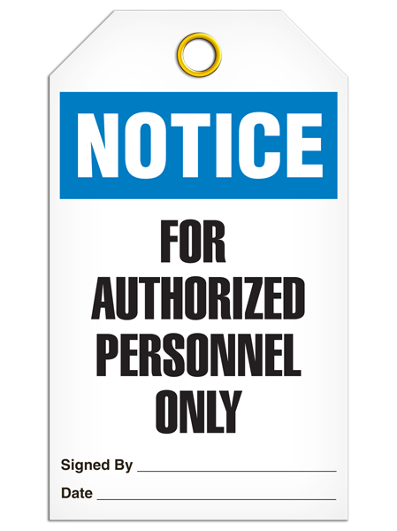 Notice For Authorized Personnel Only Tag PKG/25
