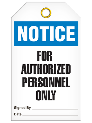 Notice For Authorized Personnel Only Tag PKG/25