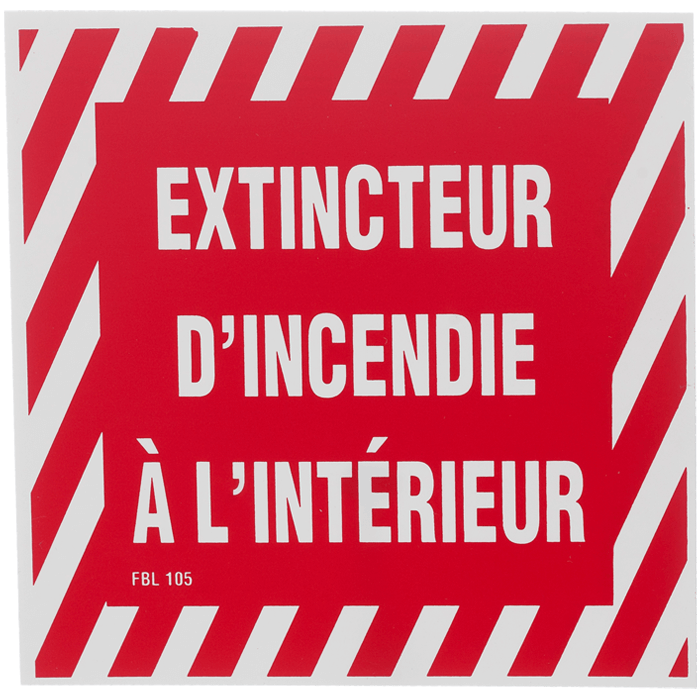 Vinyl Self Adhesive Sign - "Extincteur D'Incendie a L'Interieur" - 4" x 4"