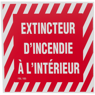 Vinyl Self Adhesive Sign - "Extincteur D'Incendie a L'Interieur" - 4" x 4"