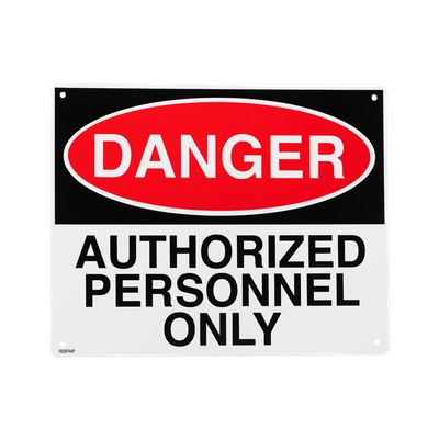 Rigid Plastic Sign - Danger Authorized Personnel Only - 10" x 8"