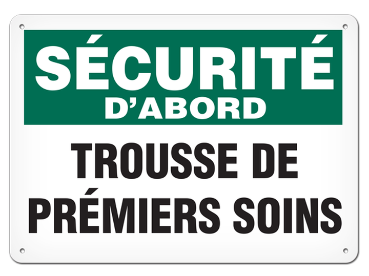 OSHA Safety Sign | Securite D'abord Trousse Premiers Soins | INCOM SSF5001V, SSF5001A, SSF5001P, SC…