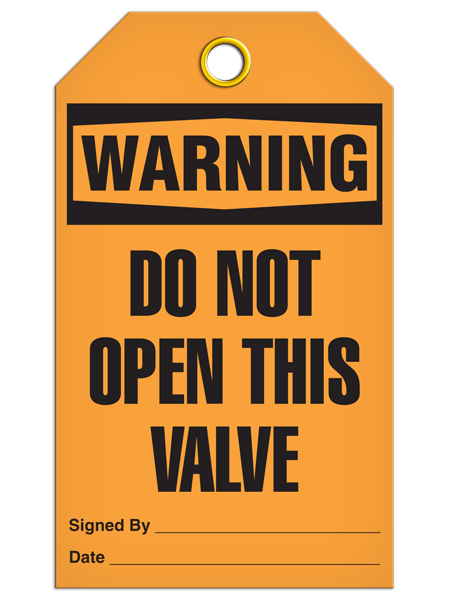 Warning  Do Not Open This Valve Tag PKG/25