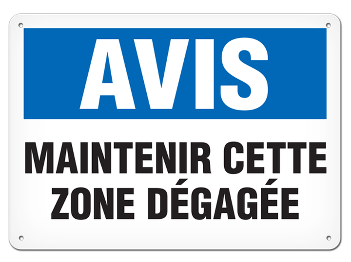 OSHA Safety Sign | Avis Maintenir Cette Zone Degagee  | INCOM SSF4006 INCOM