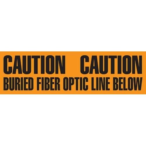 6" CAUTION BURIED FIBER OPTIC LINE BELOW Utility Barrier Tape UT3605 INCOM