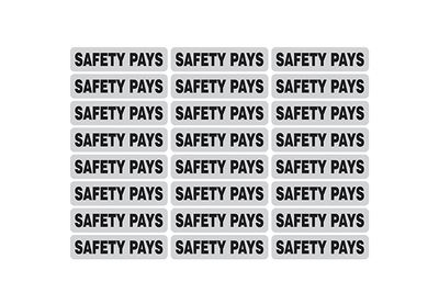 "Safety Pays" Reflective Strip - 1" X 4" 13HL-SAFETY PAYS Dentec Safety