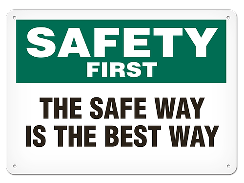 OSHA Safety Sign | Safety Safe Way Best | INCOM SS5023V, SS5023A, SS5023P, SC5023V, SC5023A, SC5023…