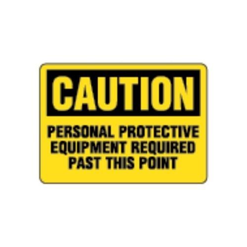 OSHA Safety Sign | Caution Personal Protect Equip Req Past This Point | INCOM SS2066 INCOM