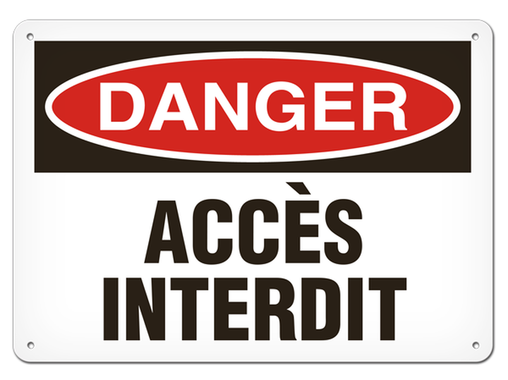 OSHA Safety Sign | Danger Acces Interdit| | INCOM SSF1002 INCOM