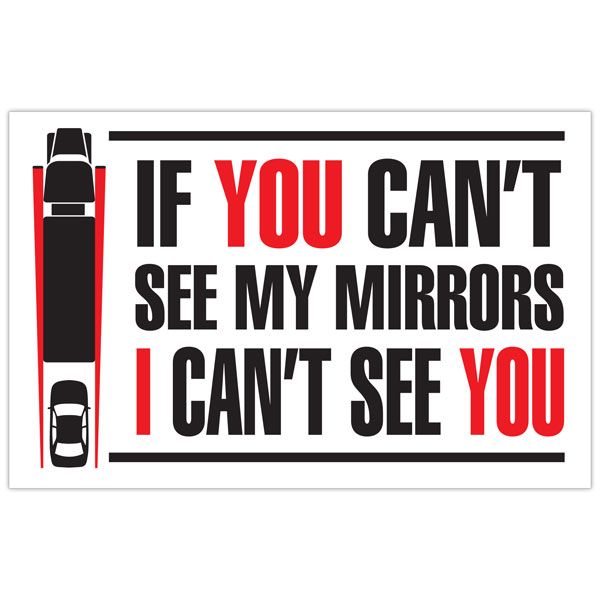 SEE MY MIRRORS Trailer Sign - 17" x 11" WT1594 INCOM