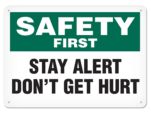 OSHA Safety Sign | Safety Stay Alert  | INCOM SS5032V, SS5032A, SS5032P, SC5032V, SC5032A, SC5032P,…