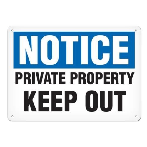 OSHA Safety Sign | Notice Private Proper | INCOM SS4042V, SS4042A, SS4042P, SC4042V, SC4042A, SC404…