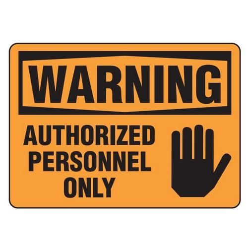 OSHA Safety Sign | Warning Auth Person  | INCOM SS3000V, SS3000A, SS3000P, SC3000V, SC3000A, SC3000…