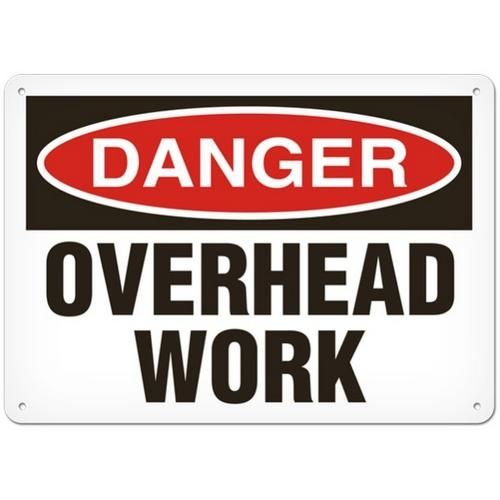 OSHA Safety Sign | Danger Overhead Work | INCOM SS1162V, SS1162A, SS1162P, SC1162V, SC1162A, SC1162…