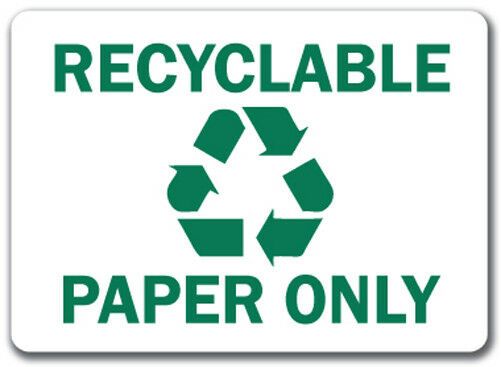 OSHA Safety Sign | Recycle Paper Only  | INCOM SS5042V, SS5042A, SS5042P, SC5042V, SC5042A, SC5042P…