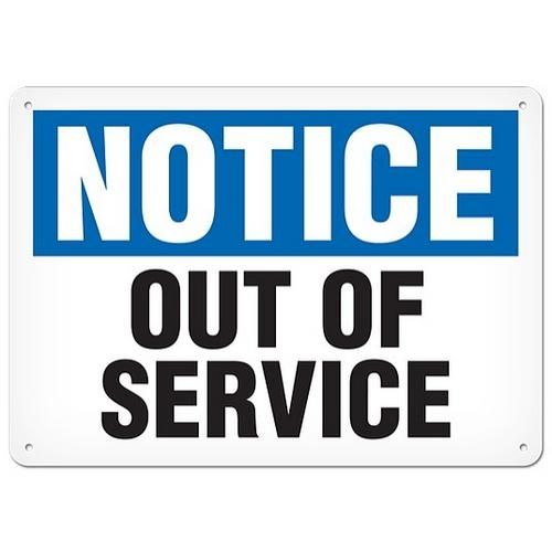 OSHA Safety Sign | Notice Out of Service | INCOM SS4046V, SS4046A, SS4046P, SC4046V, SC4046A, SC404…