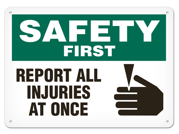 OSHA Safety Sign | Safety Report Injury | INCOM SS5018V, SS5018A, SS5018P, SC5018V, SC5018A, SC5018…