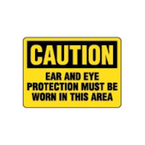 OSHA Safety Sign | Caution Ear and Eye | INCOM SS2065 INCOM