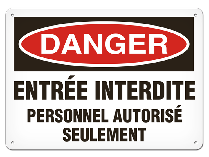 OSHA Safety Sign | Danger Entree Interdit Personnel | INCOM SSF1010V, SSF1010A, SSF1010P, SCF1010V,…