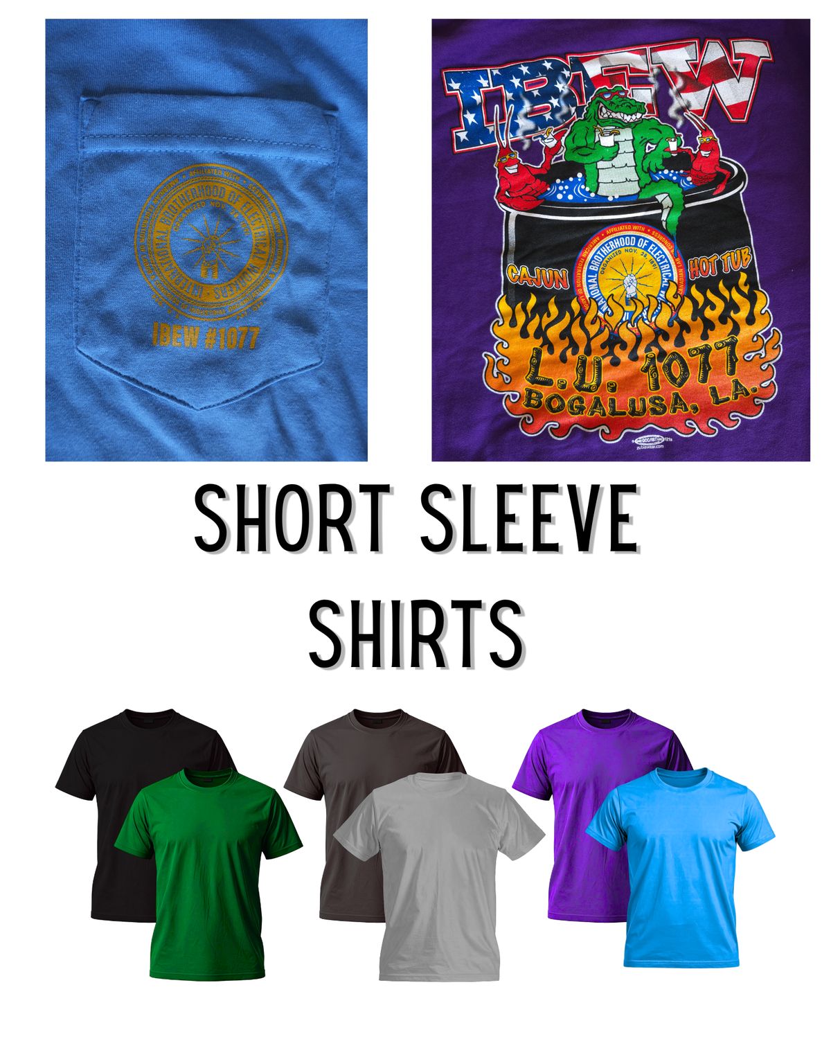 IBEW Local 1077 Short Sleeve Shirts