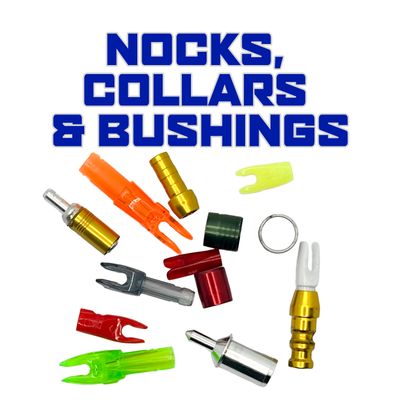 Nocks, Collars &amp; Bushings