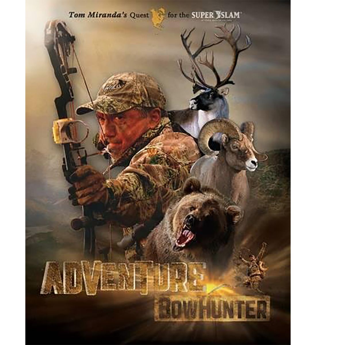 Adventure Bowhunter by Tom Miranda