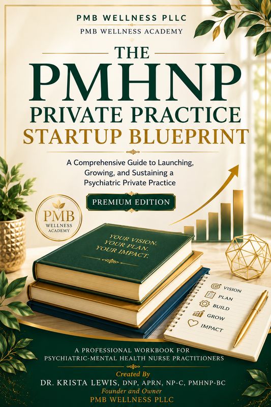 PMB Wellness Academy PMHNP Private Practice Startup Blueprint