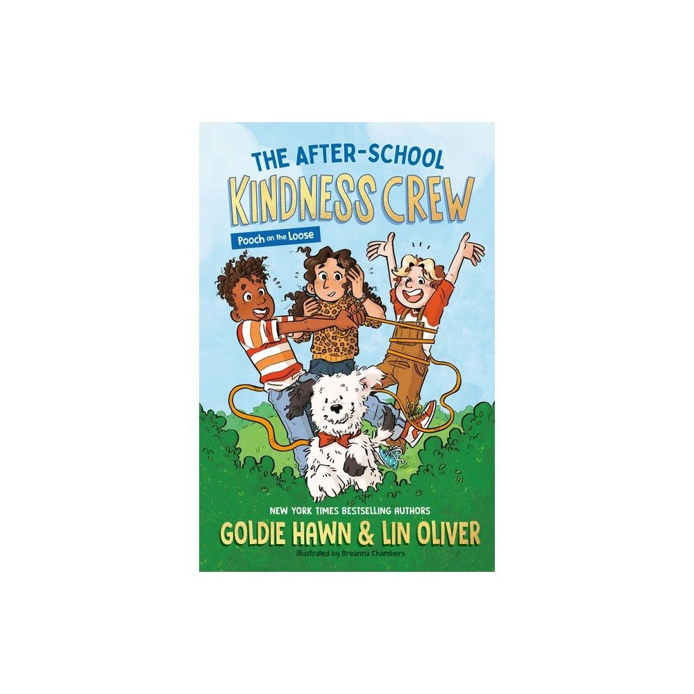 The After-School Kindness Crew - Goldie Hawn/Lin Oliver