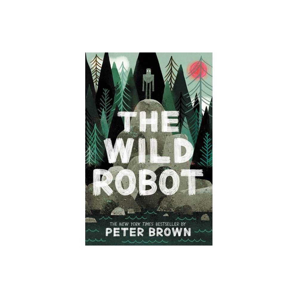 The Wild Robot - Peter Brown