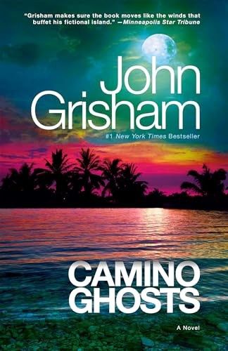 Camino Ghosts - John Grisham