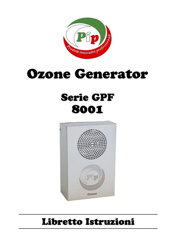 Pip Generatore Ozono (Sistema Plasma a Freddo) per Ufficio - Pip Ozone Office - GPF 8001