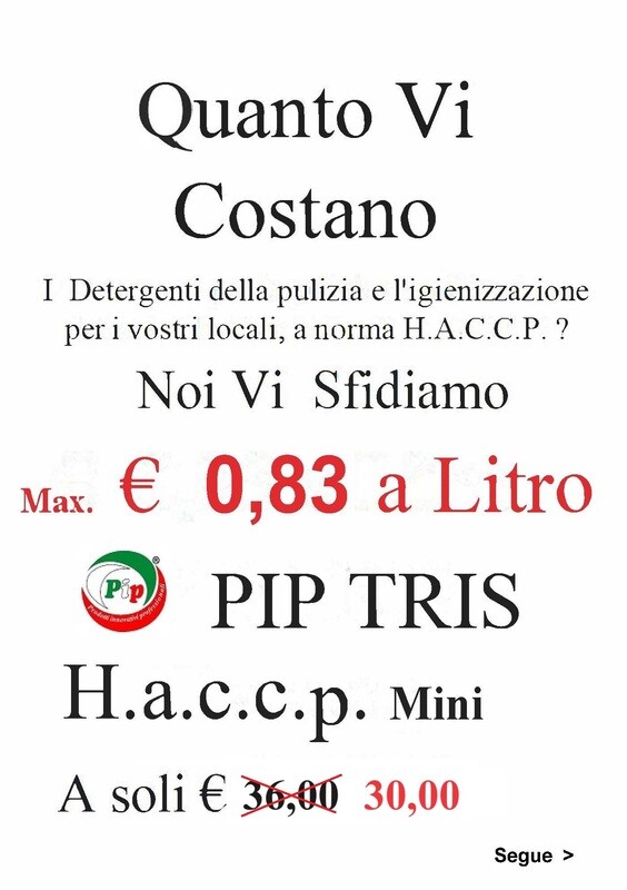 Pip Tris H.a.c.c.p. Mini 3 Soluzioni concentrate per la Pulizia e l'Igienizzazione pari a 36 Litri di prodotti pronti all'uso