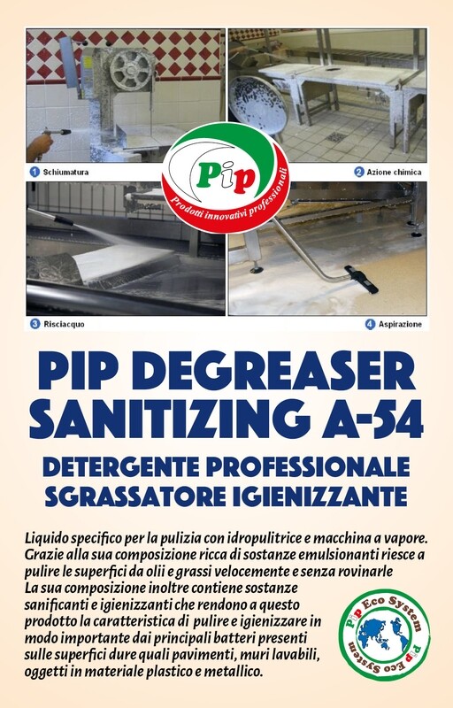 Pip Degreaser Sanitizing A-54 Detergente sgrassatore igienizzante professionale.TK UN LT. 5