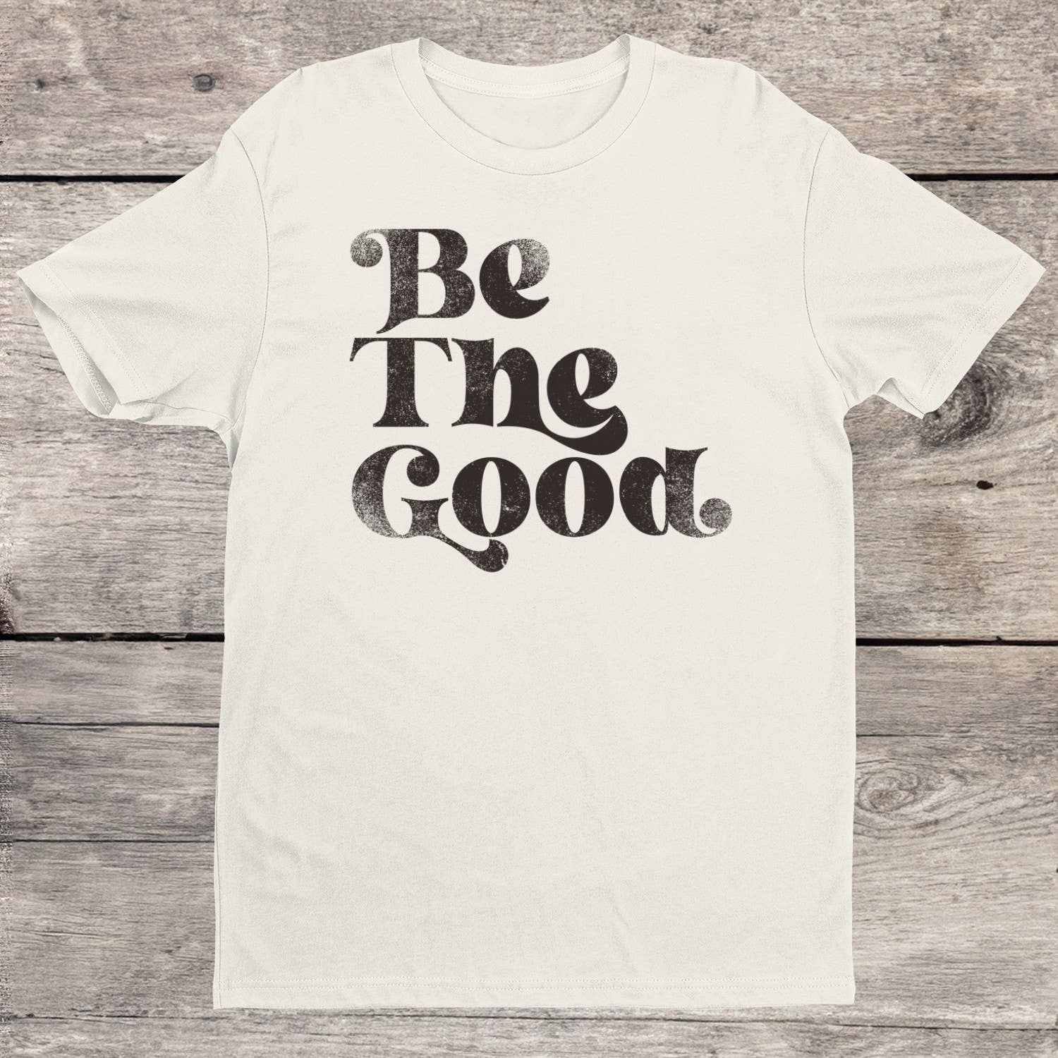 Be The Good 70s Retro Unisex Tee: M