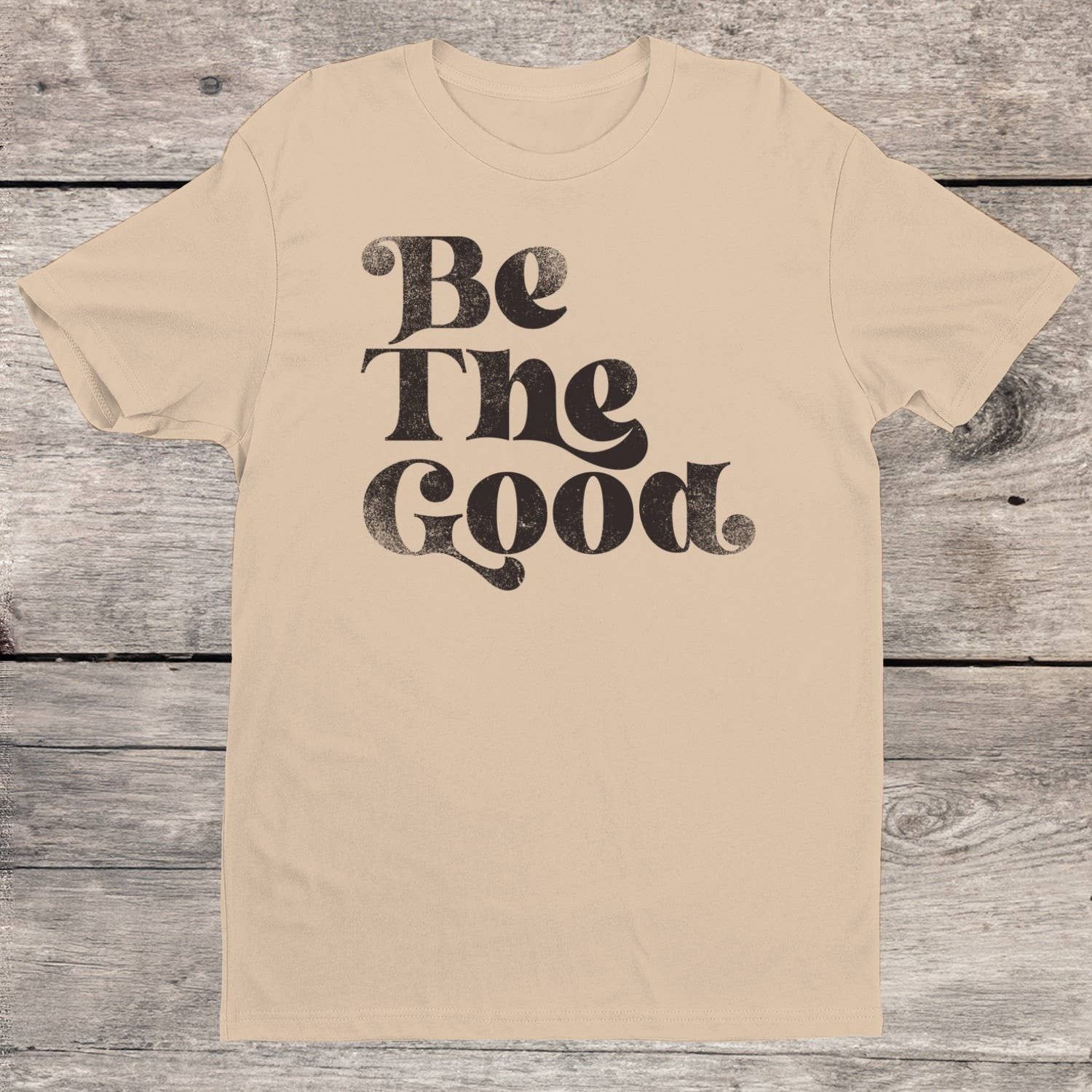 Be The Good 70s Retro Unisex Tee: M