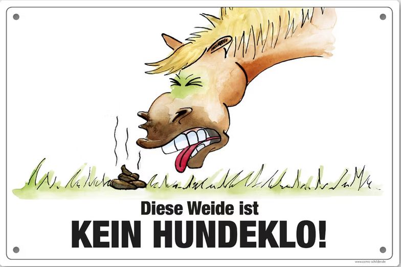 Comic Schild "Diese Weide ist kein Hundeklo"